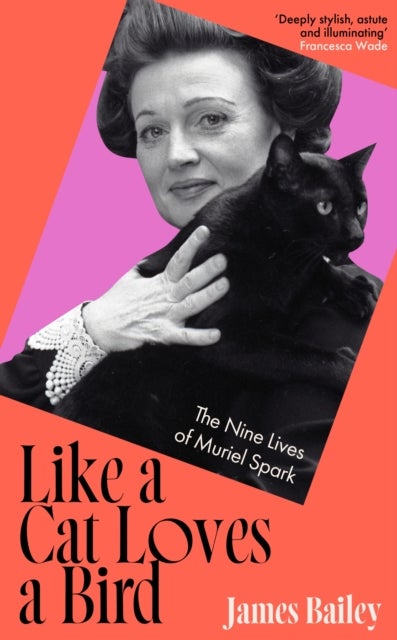 Like a Cat Loves a Bird - The Nine Lives of Muriel Spark