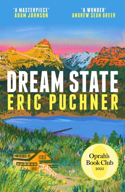 Dream State - 'The Paper Palace meets Jonathan Franzen' Sunday Times Style