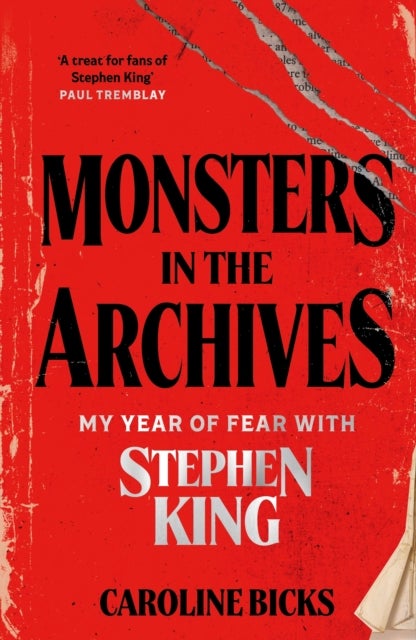 Monsters in the Archives - My Year of Fear with Stephen King