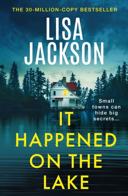 It Happened on the Lake - The new twisty and unputdownable crime thriller for 2026 from the bestselling author