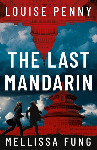 The Last Mandarin - a gripping and terrifying contemporary political thriller