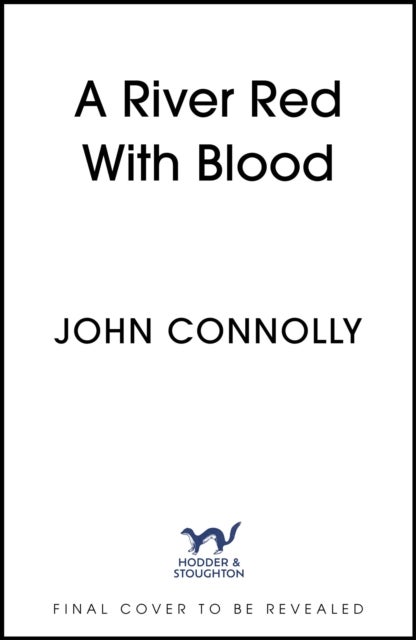 A River Red With Blood