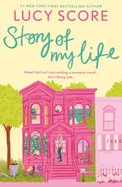 Story Of My Life - A perfectly sweet and spicy, fake-dating small-town romance