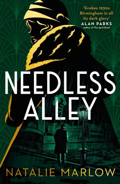 Needless Alley - The critically acclaimed historical crime debut
