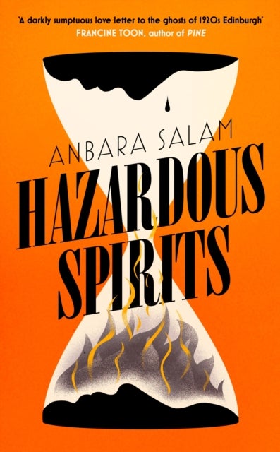 Hazardous Spirits - Shortlisted for Fiction Book of the Year at Scotland's National Book Awards 2024