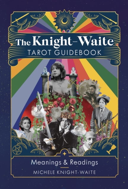 The Knight-Waite Tarot Guidebook - Meanings & Readings