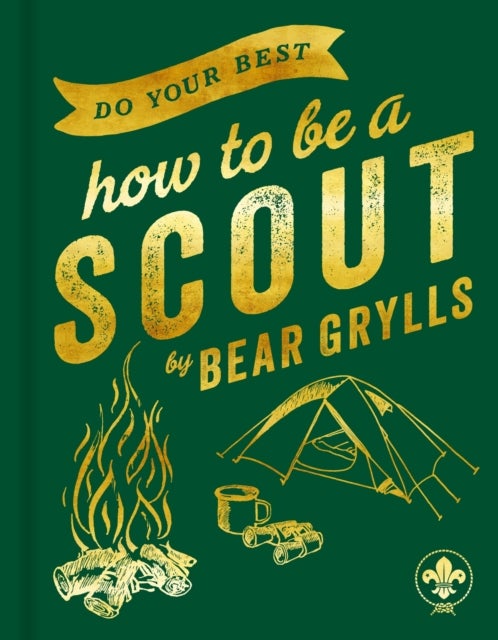 Do Your Best - How to be a Scout