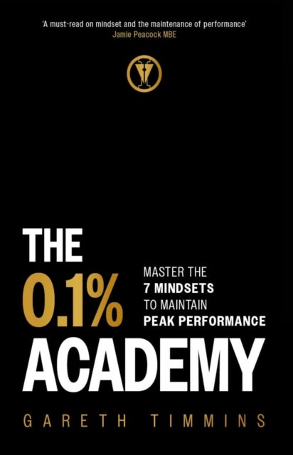 The 0.1% Academy - Master the 7 Mindsets to Maintain Peak Performance