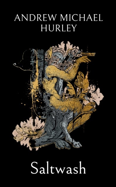 Saltwash - The chilling new novel from the 'master of menace'