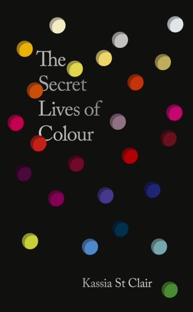The Secret Lives of Colour - AMAZING NEW EDITION + 25 NEW COLOURS