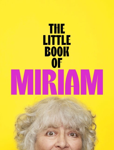 The Little Book of Miriam - THE NUMBER ONE BESTSELLER