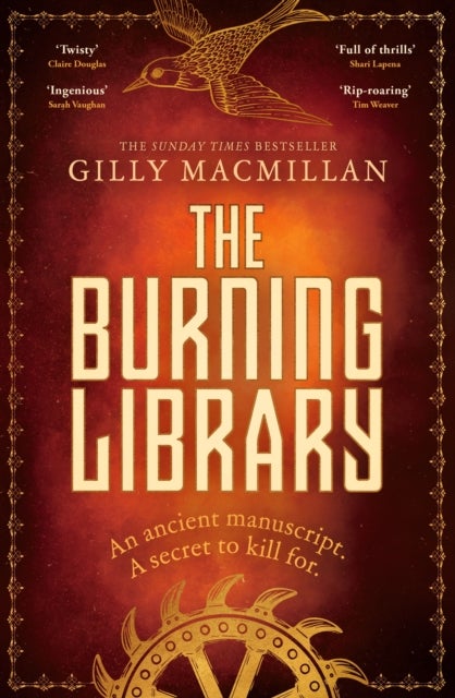 The Burning Library - 'A breakneck thriller...if you enjoyed The Da Vinci Code you'll love this!' Harriet Tyce