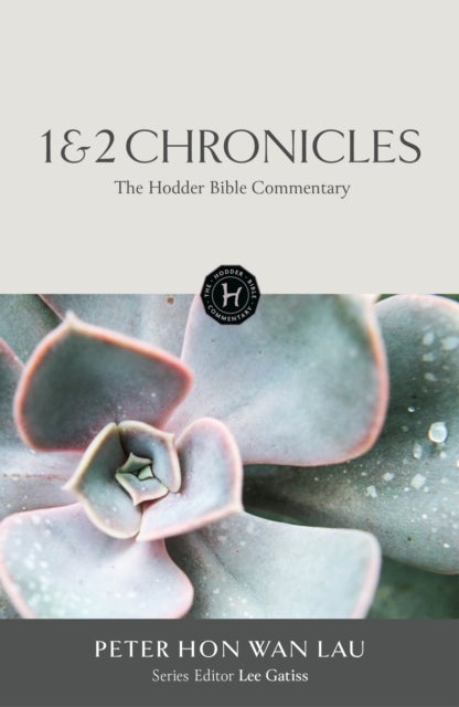 The Hodder Bible Commentary: 1 & 2 Chronicles