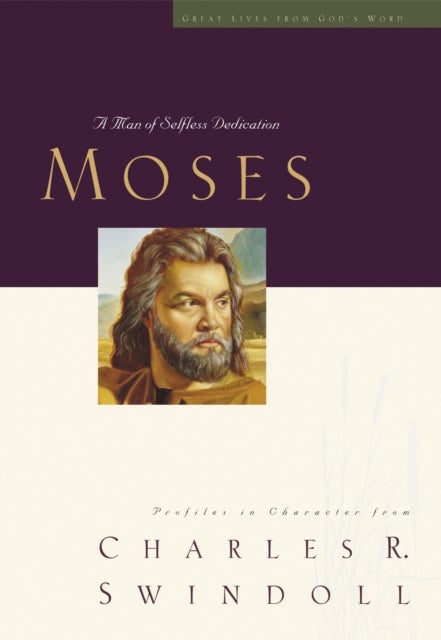 Great Lives: Moses - A Man of Selfless Dedication