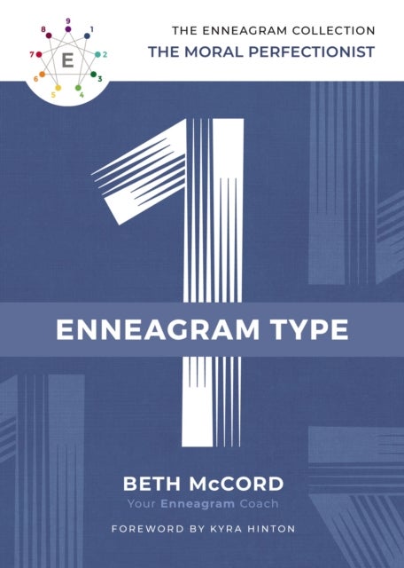 The Enneagram Type 1 - The Moral Perfectionist
