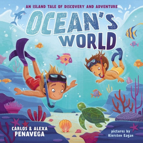 Ocean's World - An Island Tale of Discovery and Adventure