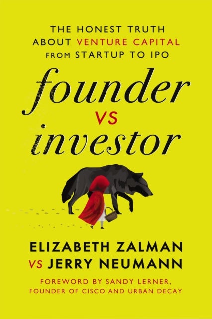Founder vs Investor - The Honest Truth About Venture Capital from Startup to IPO