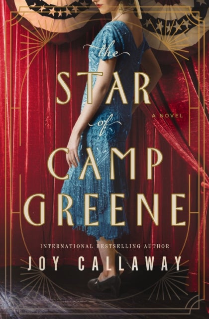 The Star of Camp Greene - A Novel of WWI