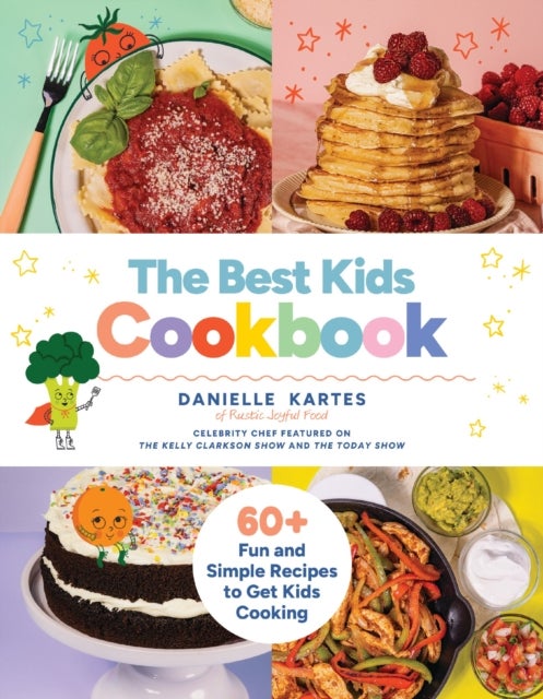 The Best Kids Cookbook - 60 Fun and Simple Recipes to Get Kids Cooking