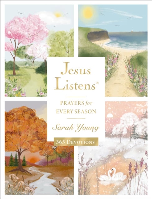 Jesus Listens: Prayers for Every Season (NEW for 2026) - A 365-Day Illustrated Prayer Book