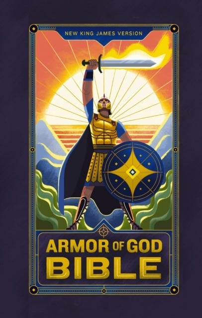 NKJV Armor of God Bible, Softcover (Children’s Bible, Red Letter, Comfort Print, Holy Bible): New King James Version