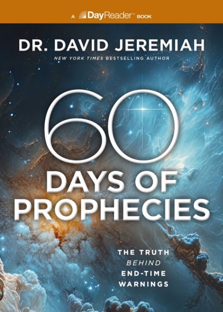 60 Days of Prophecies - The Truth Behind End-Time Warnings