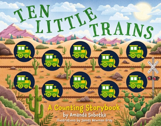 Ten Little Trains - A Counting Storybook