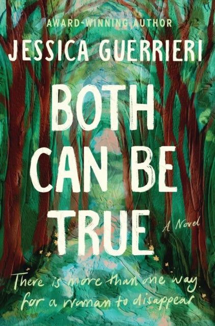 Both Can Be True - A Novel