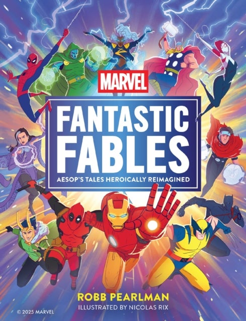 Marvel Fantastic Fables - Aesop's Tales Heroically Reimagined