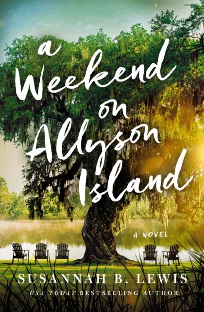 A Weekend on Allyson Island - A Novel