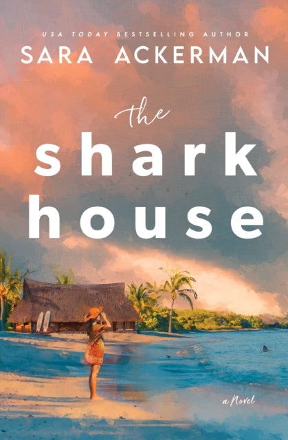The Shark House - A Novel