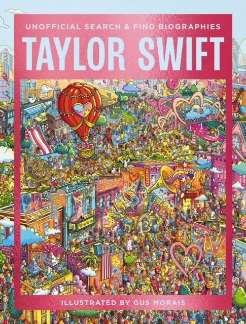 Taylor Swift - Unofficial Search-and-Find Biographies