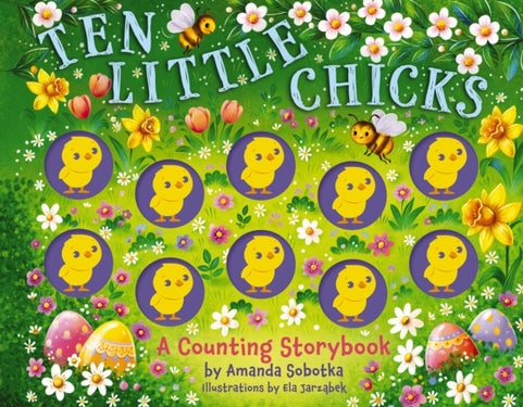 Ten Little Chicks - A Counting Storybook