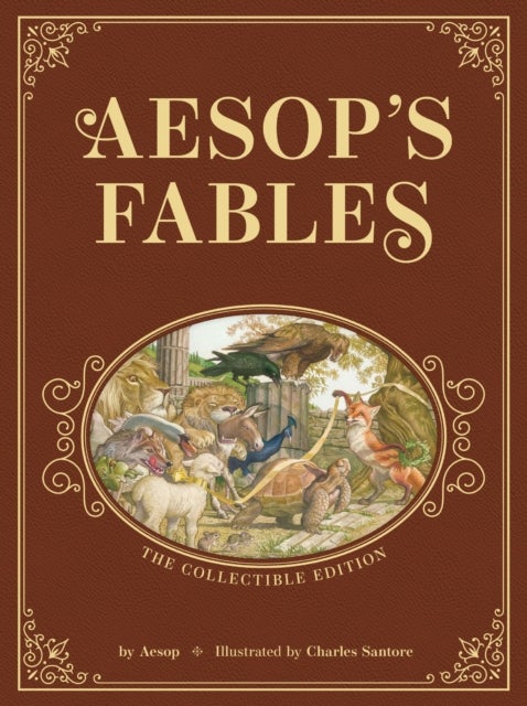 Aesop’s Fables: The Collectible Leather Edition - The Classic Edition by acclaimed illustrator, Charles Santore