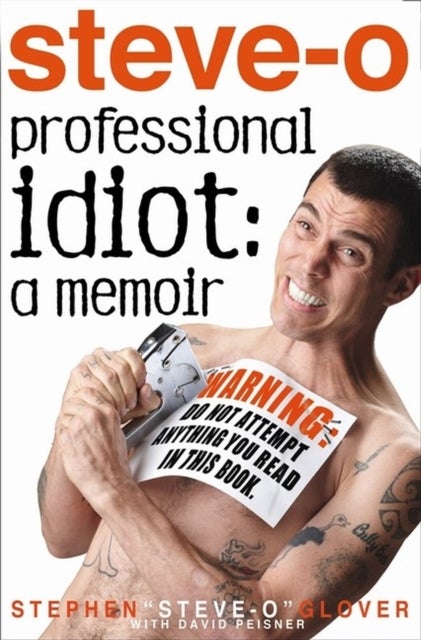 Professional Idiot - A Memoir
