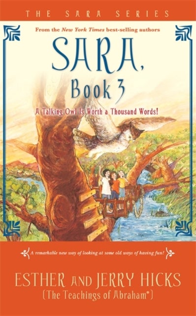 Sara, Book 3 - A Talking Owl Is Worth a Thousand Words!