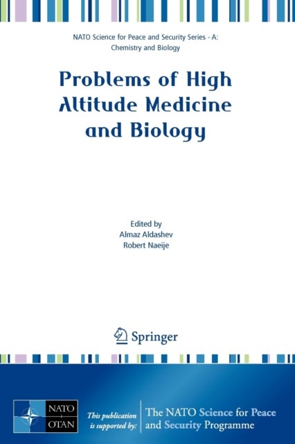 Problems of High Altitude Medicine and Biology