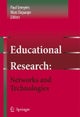 Educational Research: Networks and Technologies