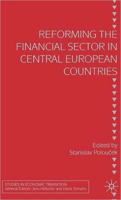 Reforming the Financial Sector in Central European Countries