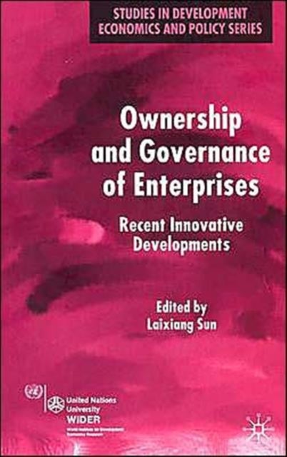 Ownership and Governance of Enterprises - Recent Innovative Developments