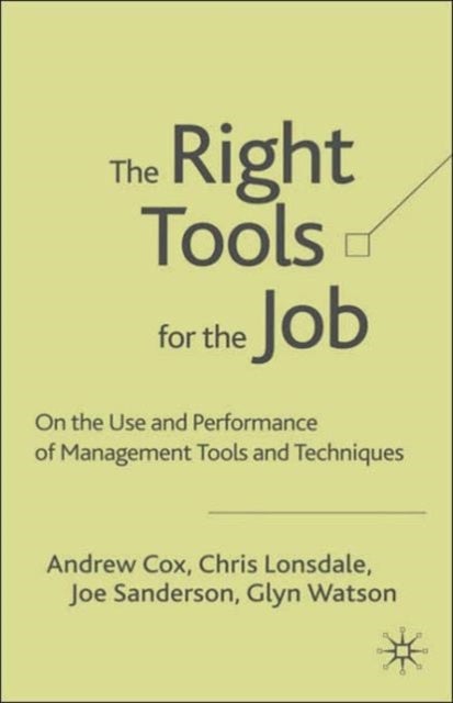The Right Tools for the Job - On the Use and Performance of Management Tools and Techniques