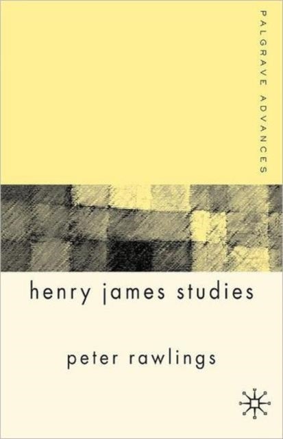 Palgrave Advances in Henry James Studies