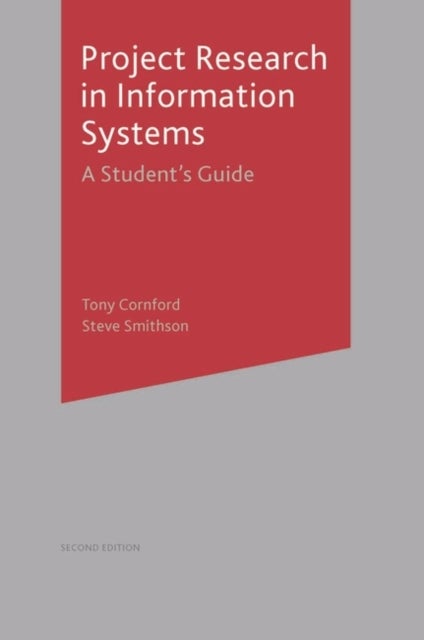 Project Research in Information Systems - A Student's Guide