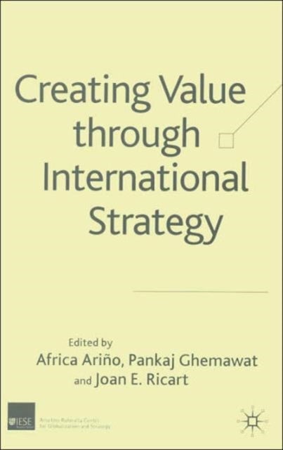 Creating Value through International Strategy
