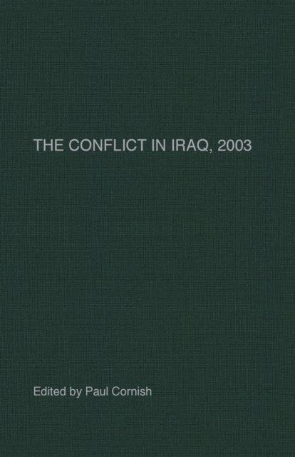 The Conflict in Iraq, 2003
