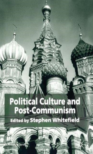 Political Culture and Post-Communism