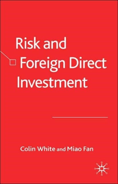 Risk and Foreign Direct Investment