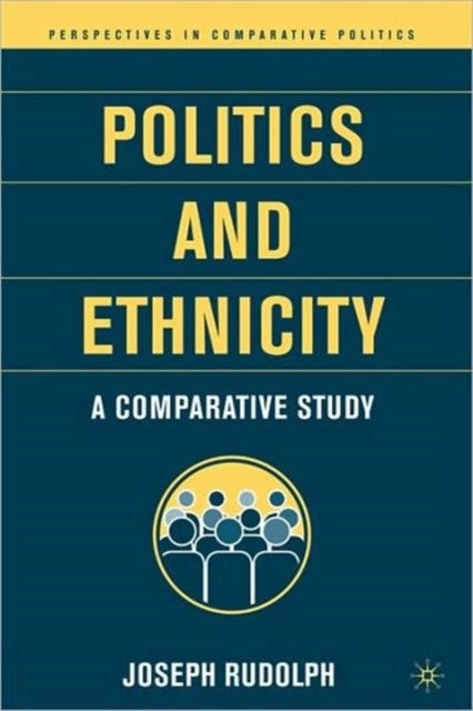 Politics and Ethnicity - A Comparative Study