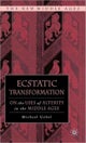 Ecstatic Transformation