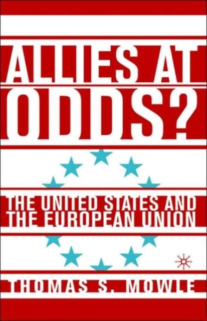 Allies at Odds? - The United States and the European Union